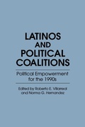 Cover: Latinos and Political Coalitions - Praeger Publishers Inc