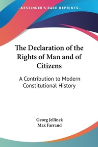 Abbildung von: The Declaration of the Rights of Man and of Citizens - Kessinger Publishing