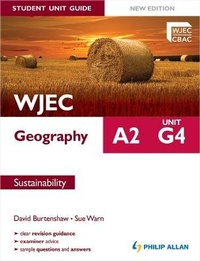 Enlarge image Cover: WJEC A2 Geography Student Unit Guide New Edition: Unit G4 Sustainability - Philip Allan Updates