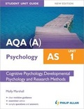 Cover: AQA(A) AS Psychology Student Unit Guide New Edition: Unit 1 Cognitive Psychology, Developmental Psychology and Research Methods - Philip Allan Updates