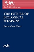 Cover: The Future of Biological Weapons - Praeger Publishers Inc
