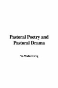 Cover: Pastoral Poetry and Pastoral Drama - IndyPublish.com