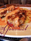 Cover: Garlic-Free Gourmet - Xlibris