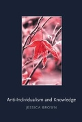 Cover: Anti-Individualism and Knowledge - Bradford Books
