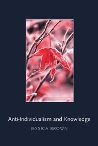 Enlarge image Cover: Anti-Individualism and Knowledge - Bradford Books