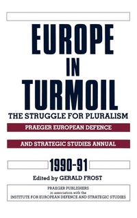 Enlarge image Cover: Europe in Turmoil - Praeger Publishers Inc