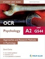 Cover: OCR A2 Psychology Student Unit Guide: Unit G544 Approaches and Research Methods in Psychology - Philip Allan Updates