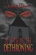 Cover: A Stealth Dethroning - Publish America