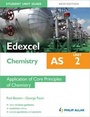 Cover: Edexcel AS Chemistry Student Unit Guide: Unit 2 Application of Core Principles of Chemistry - Philip Allan Updates