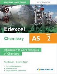 Enlarge image Cover: Edexcel AS Chemistry Student Unit Guide: Unit 2 Application of Core Principles of Chemistry - Philip Allan Updates