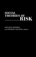 Cover: Social Theories of Risk - Praeger Publishers Inc