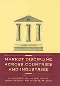 Cover: Market Discipline Across Countries and Industries - MIT Press