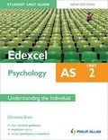 Cover: Edexcel AS Psychology Student Unit Guide: Unit 2 Understanding the Individual - Philip Allan Updates