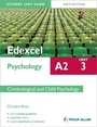 Cover: Edexcel A2 Psychology Student Unit Guide: Unit 3 New Edition Criminological and Child Psychology - Philip Allan Updates