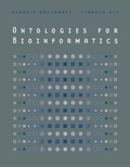 Cover: Ontologies for Bioinformatics - MIT Press