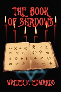 Enlarge image Cover: The Book of Shadows - AuthorHouse