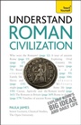 Cover: Understand Roman Civilization: Teach Yourself - TEACH YOURSELF