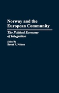 Cover: Norway and the European Community - Praeger Publishers Inc