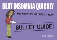 Enlarge image Cover: Beat Insomnia Quickly: Bullet Guides - John Murray Learning