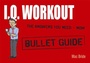 Cover: IQ Workout: Bullet Guides - John Murray Learning