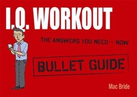 Enlarge image Cover: IQ Workout: Bullet Guides - John Murray Learning