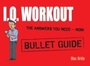 Cover: IQ Workout: Bullet Guides - John Murray Learning