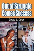 Cover: Out of Struggle Comes Success - Authorhouse