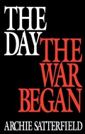 Cover: The Day the War Began - Praeger Publishers Inc