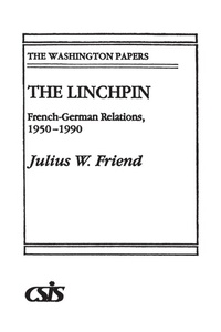 Enlarge image Cover: The Linchpin - Praeger Publishers Inc