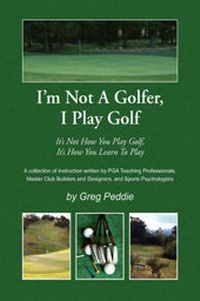 Abbildung von: I'm Not a Golfer, I Play Golf - Xlibris