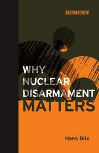 Enlarge image Cover: Why Nuclear Disarmament Matters - MIT Press