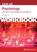 Cover: OCR AS Psychology Unit G541 Workbook: Psychological Investigations - Philip Allan Updates