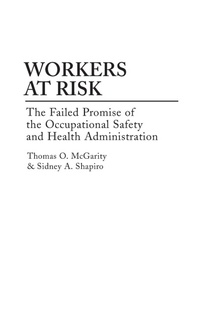 Abbildung von: Workers at Risk - Praeger Publishers Inc