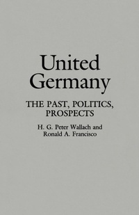 Enlarge image Cover: United Germany - Praeger Publishers Inc
