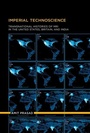 Cover: Imperial Technoscience - MIT Press