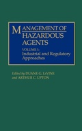 Cover: Management of Hazardous Agents - Praeger Publishers Inc