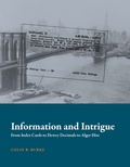 Cover: Information and Intrigue - MIT Press
