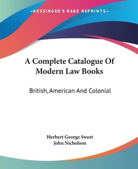 Abbildung von: A Complete Catalogue Of Modern Law Books - Kessinger Publishing