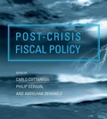 Cover: Post-crisis Fiscal Policy - MIT Press