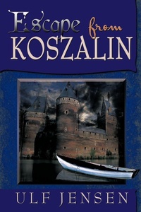 Enlarge image Cover: Escape from Koszalin - iUniverse