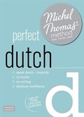 Cover: Perfect Dutch (Learn Dutch with the Michel Thomas Method) - John Murray Learning
