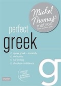 Cover: Perfect Greek (Learn Greek with the Michel Thomas Method) - John Murray Learning