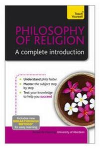 Enlarge image Cover: Philosophy of Religion: A Complete Introduction: Teach Yourself - Teach Yourself Books