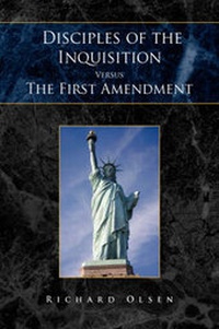 Enlarge image Cover: Disciples of the Inquisition Versus the First Amendment - Xlibris Us