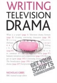 Abbildung von: Writing Television Drama - Teach Yourself Books