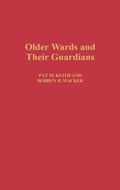 Bild: Older Wards and Their Guardians - Praeger Publishers Inc