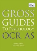 Cover: Gross Guides to Psychology: OCR AS - Hodder Education