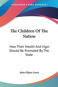 Abbildung von: The Children Of The Nation - Kessinger Publishing