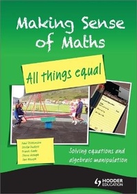 Enlarge image Cover: Making Sense of Maths: All Things Equal - Student Book - Hodder Education