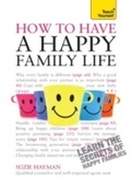 Cover: Have a Happy Family Life - Teach Yourself Books